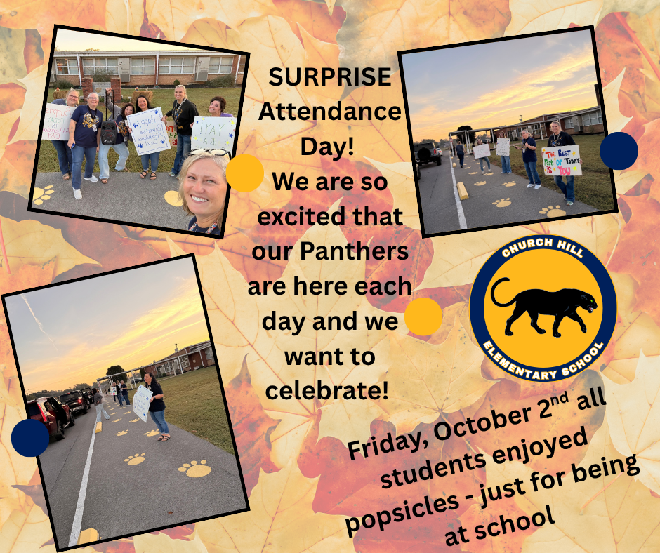 A collage of images shows people holding signs. Text reads "Surprise Attendance Day! We are so excited that our Panthers are here each day and we want to celebrate!"