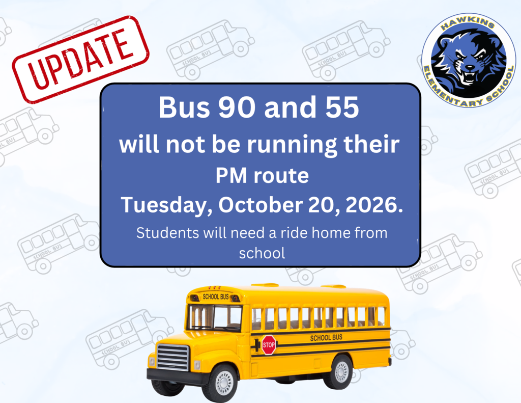 Announcement that Bus 90 and 55  will not be running their  PM route Tuesday, October 20, 2026.