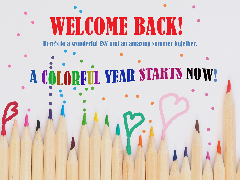 WELCOME BACK TO ESY
