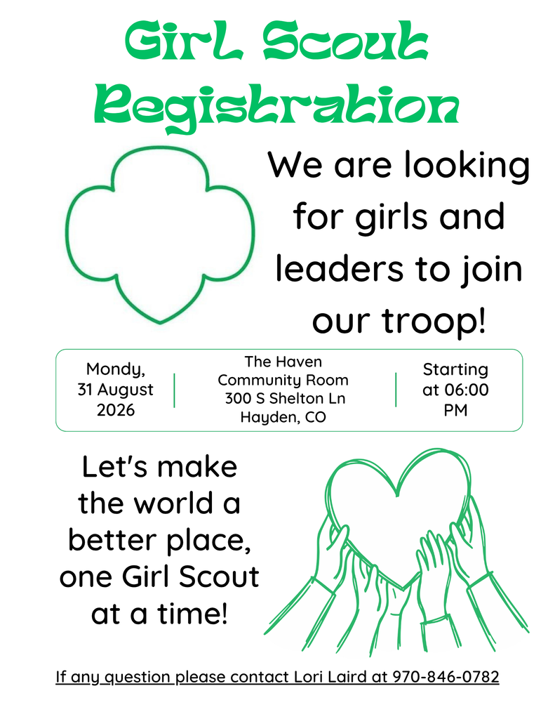 Girl Scouts Flyer - 1st meeting Aug. 31st, 2027 at the The Haven Community Center at 6:00 PM