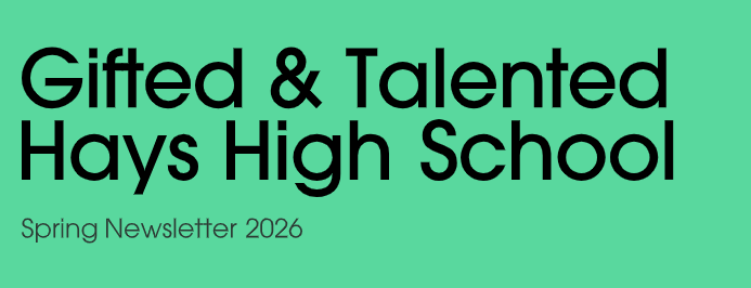 The text "Gifted & Talented Hays High School Spring newsletter 2026" against a green background.