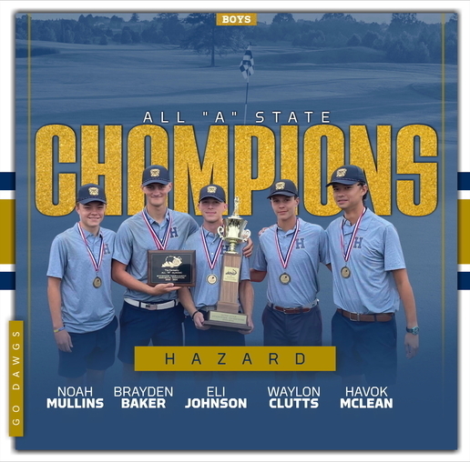 Hazard High School boys golf team poses after winning the All “A” State Championship. From left to right: Noah Mullins, Brayden Baker, Eli Johnson (holding the trophy), Waylon Clutts, and Havok McLean. All are wearing medals and matching team uniforms.