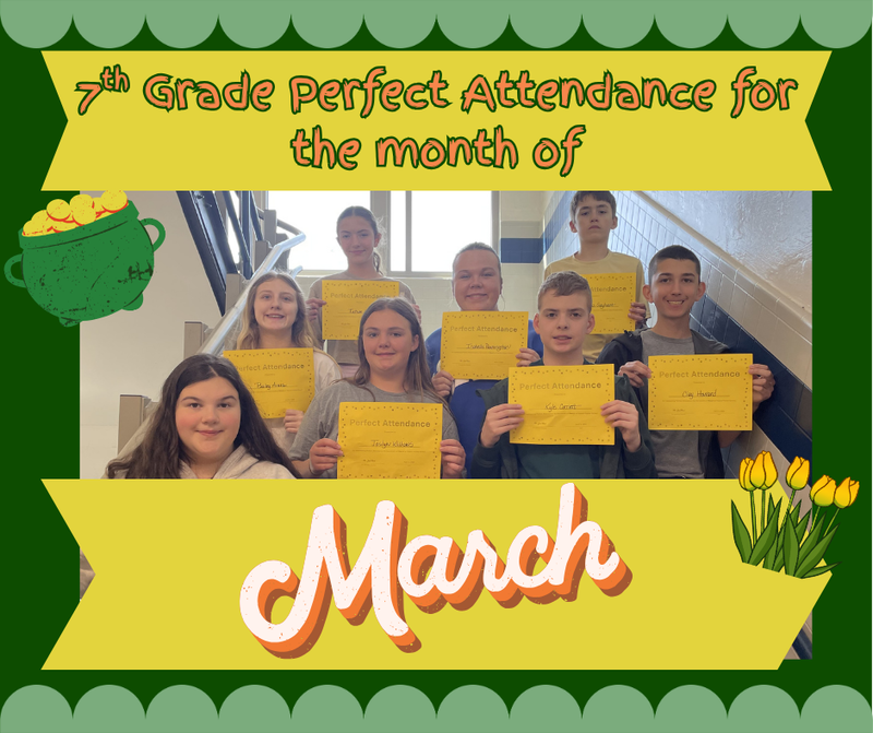 7th Grade March Perfect Attendance