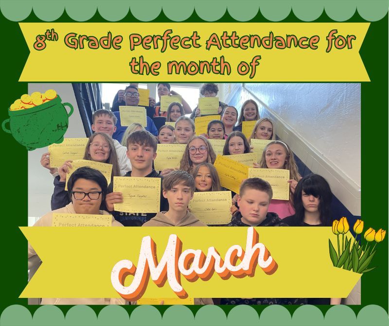 8th Grade March Perfect Attendance