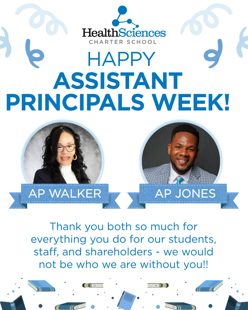 Behind every great school is an incredible leadership team! 💙 This Assistant Principals Week, we are shouting out the amazing AP Walker and AP Jones.  Thank you for your tireless dedication to our students, your unwavering support for our staff, and for being the heartbeat of Health Sciences Charter School. We truly wouldn't be who we are without you! 🧬✨
