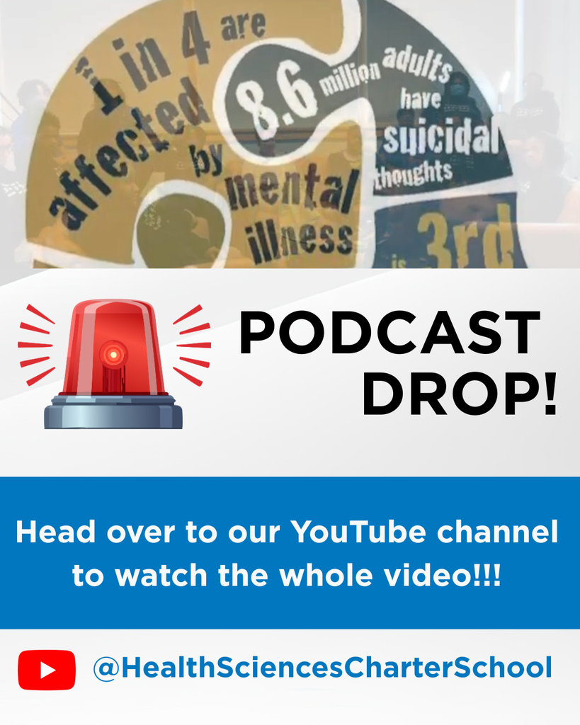 An image from the video of a head with puzzle pieces with various mental health statistics on it. A red siren with black words spelling out "Podcast Drop". Head over to your YouTube channel to watch the whole video. YouTube channel is @HealthSciencesCharterSchool