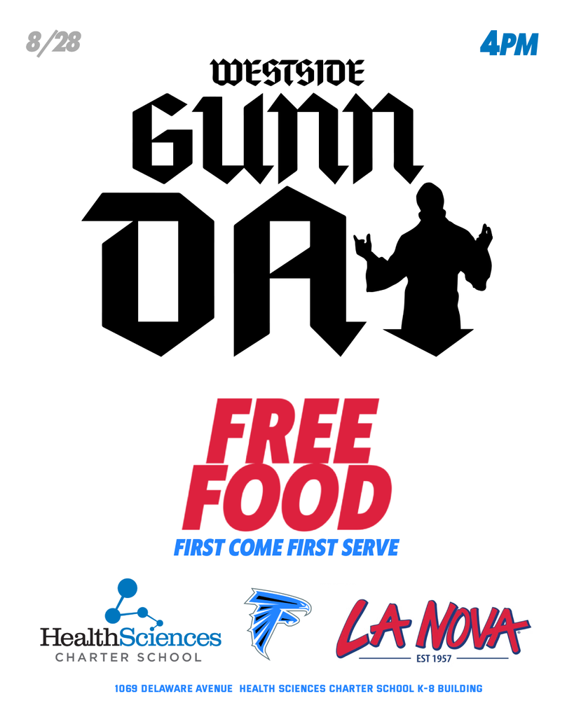 Flyer graphic announcing Westside Gunn Day on 8/28 at 4 PM. Bold text reads "Westside Gunn Day - FREE FOOD" with a "First Come First Serve" banner. Logos at the bottom show Health Sciences Charter School, La Nova, and the location address: 1069 Delaware Avenue, Health Sciences Charter School K-8 Building.