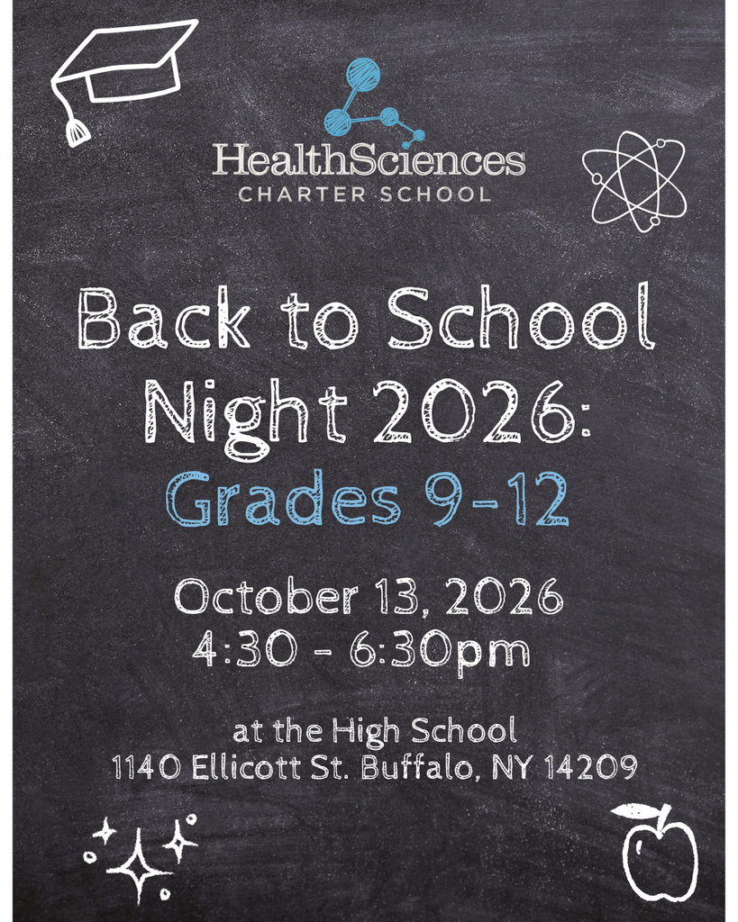Chalkboard-style graphic titled "Back to School Night 2026: Grades 9-12" for Health Sciences Charter School. The event takes place on October 13, 2026, from 4:30 to 6:30 PM at the High School located at 1140 Ellicott St. Buffalo, NY 14209. Decorative white chalk illustrations of a graduation cap, an atom, a apple, and sparkles surround the text.