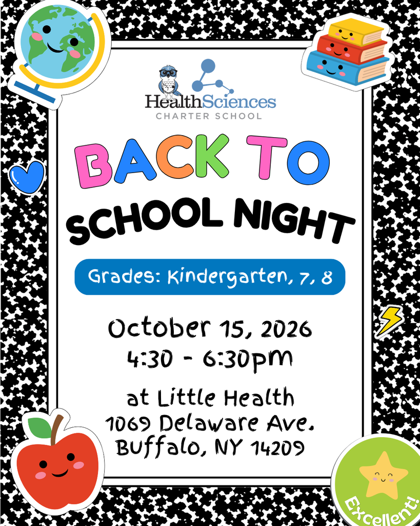 Graphic titled "Back to School Night" with a black-and-white marbled composition notebook border and colorful school-themed stickers. It features the Health Sciences Charter School logo and specifies that the event is for Grades Kindergarten, 7, and 8. The event details state it will take place on October 15, 2026, from 4:30 to 6:30 PM at Little Health, located at 1069 Delaware Ave., Buffalo, NY 14209.