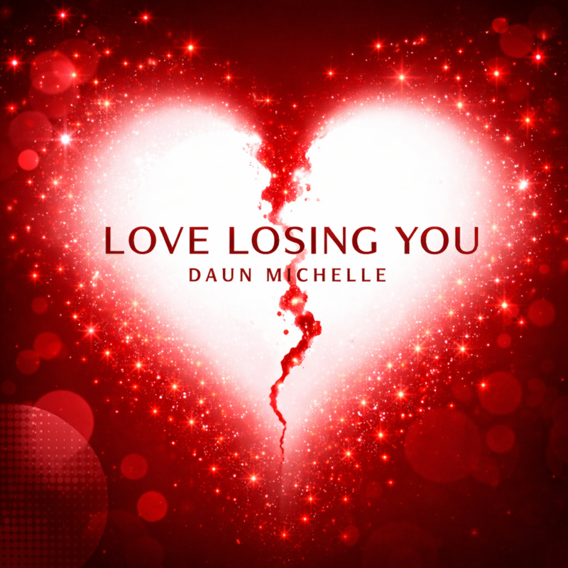 Love Losing You by Daun Michelle