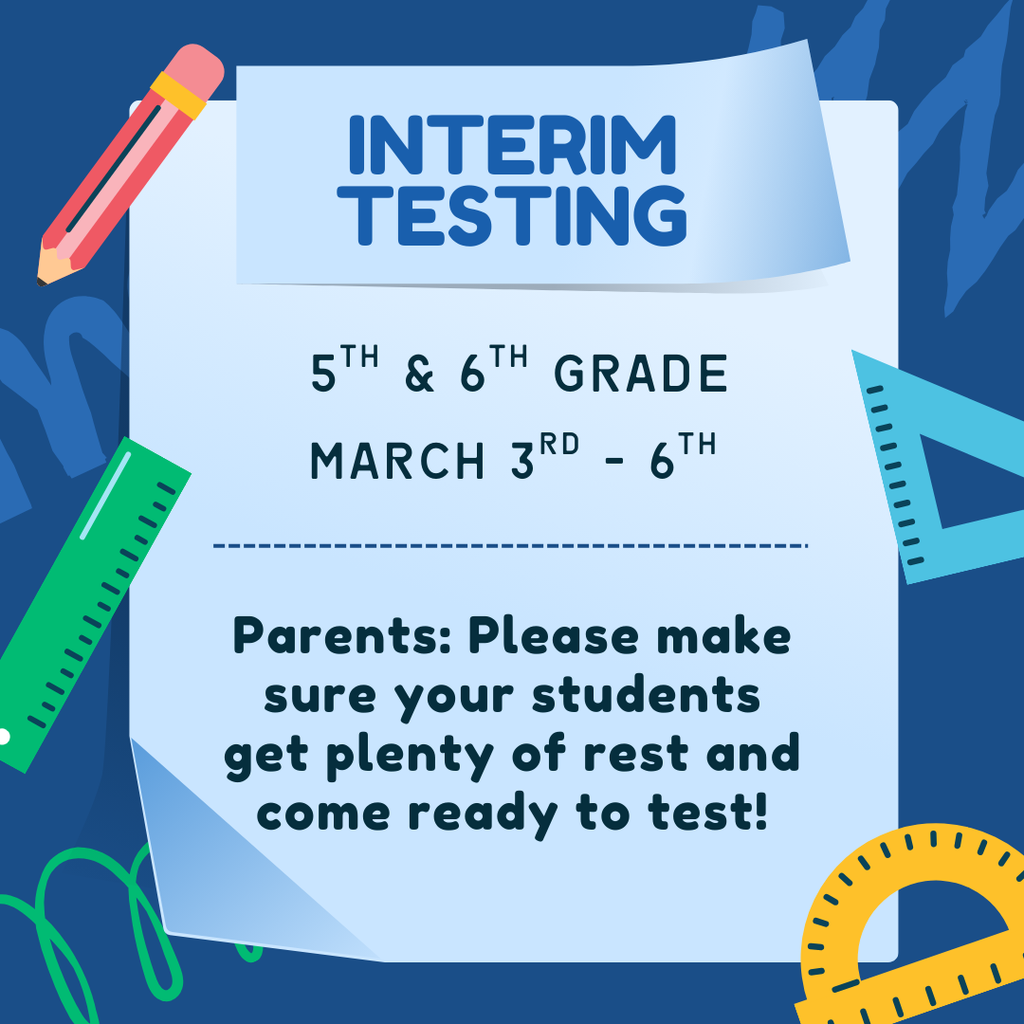 5th & 6th Interim Testing