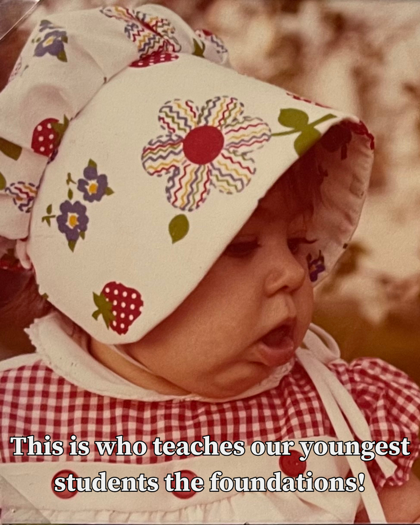 toddler wearing bonnet with flowers: This is who will teachers our youngest students the foundations!