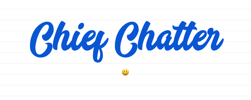 Chief Chatter Pic