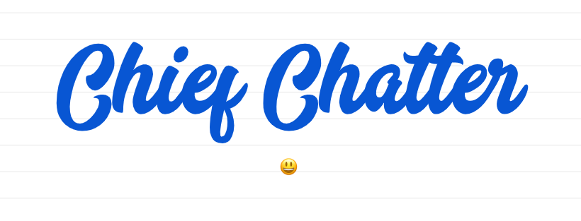 Chief Chatter