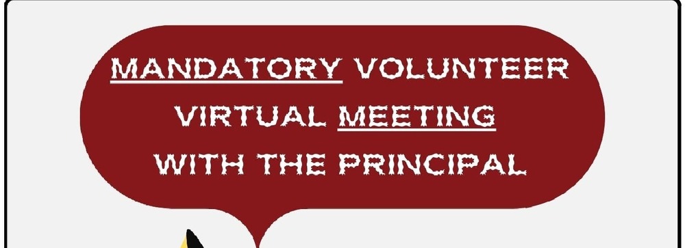 Mandatory Volunteer Virtual Meeting 