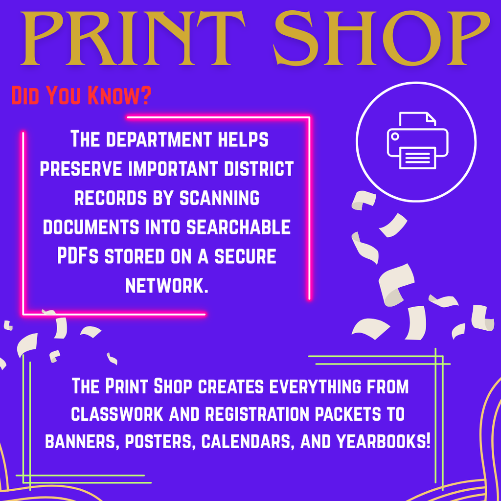 Did You Know? Facts about the Print Shop Department at the Hemet Unified School District. 