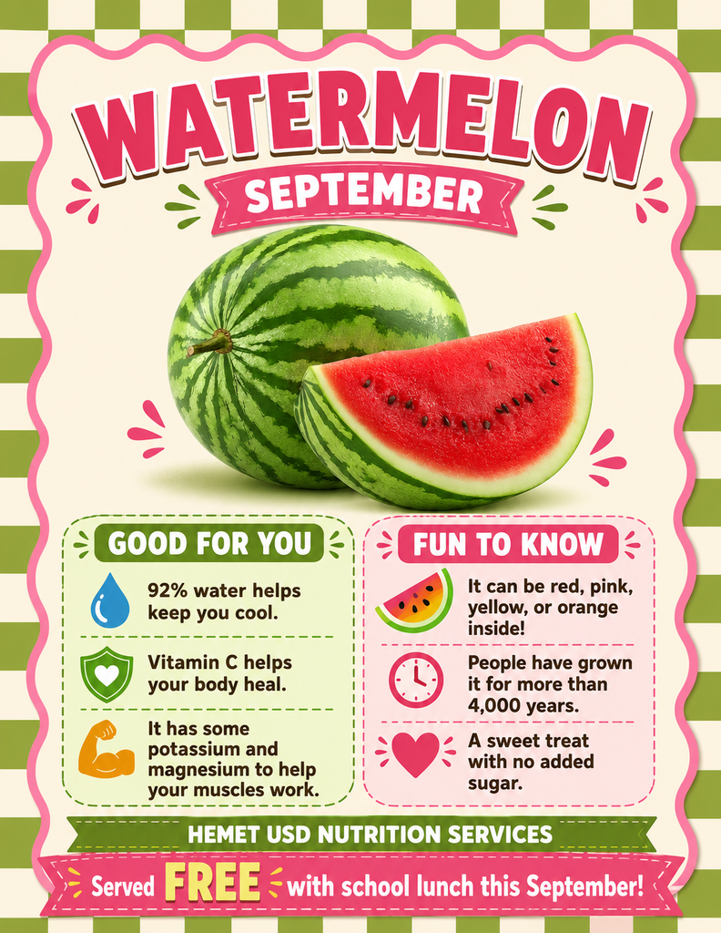 A flyer talking about Watermelon, the HUSD September Harvest of the Month