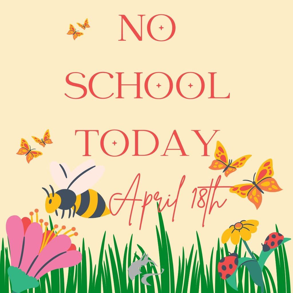 No School Today!