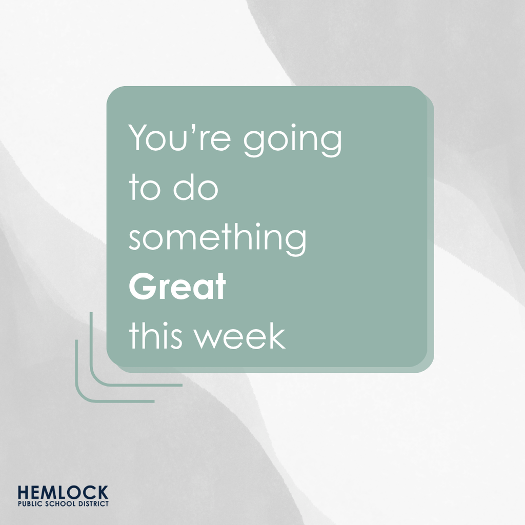 You’re going to do something great this week
