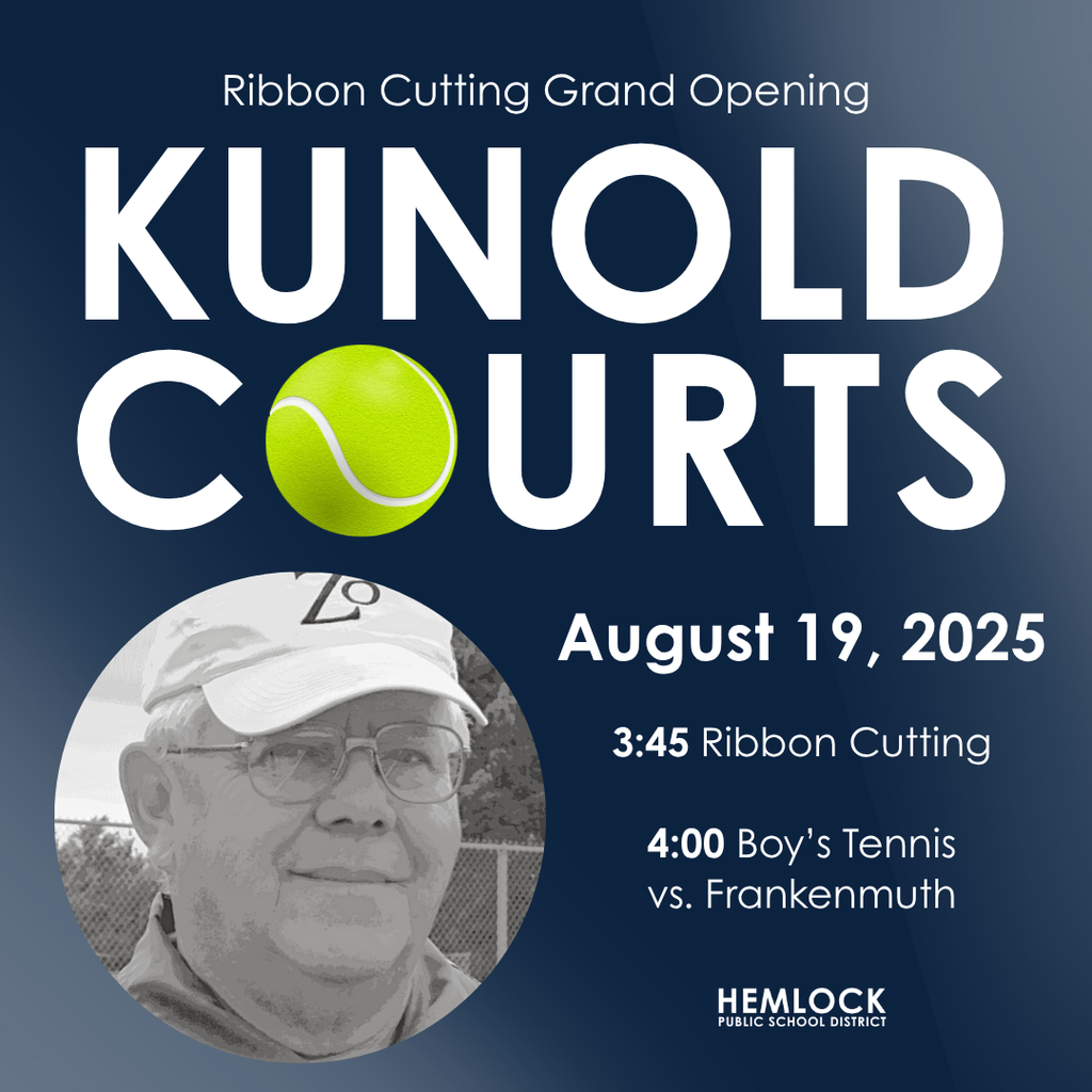 Kunold Courts Ribbon Cutting Grand Opening August 19. 2025 3:45 Ribbon Cutting, 4:00 Boy's Tennis vs. Frankenmuth