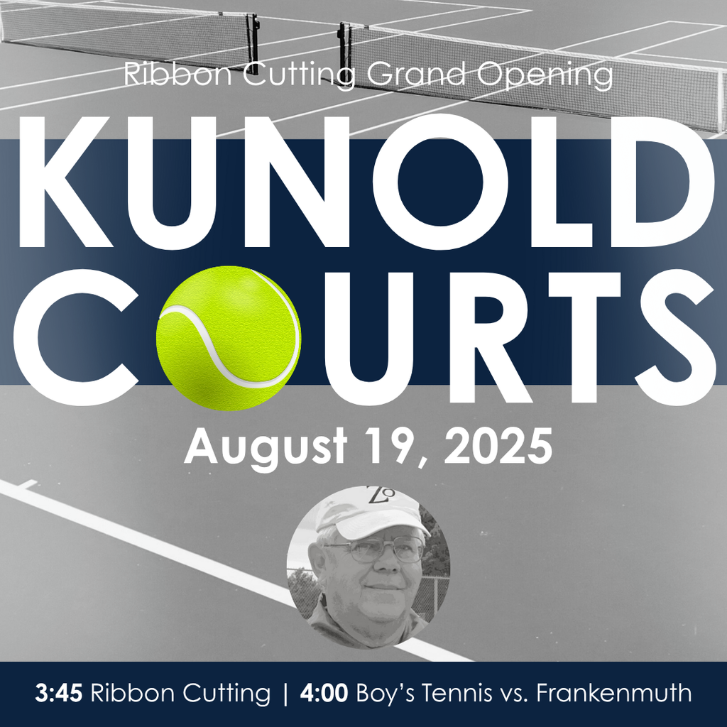 Kunold Courts Ribbon Cutting Grand Opening August 19. 2025 3:45 Ribbon Cutting, 4:00 Boy's Tennis vs. Frankenmuth