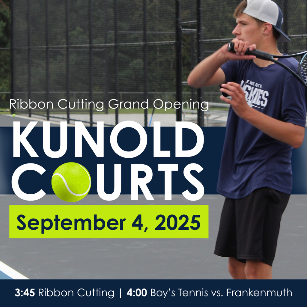 Ribbon Cutting Grand Opening of Kunold Courts, September 4, 2025, 3:45 PM Ribbon Cutting, 4:00 PM Boy's Tennis vs. Frankenmuth