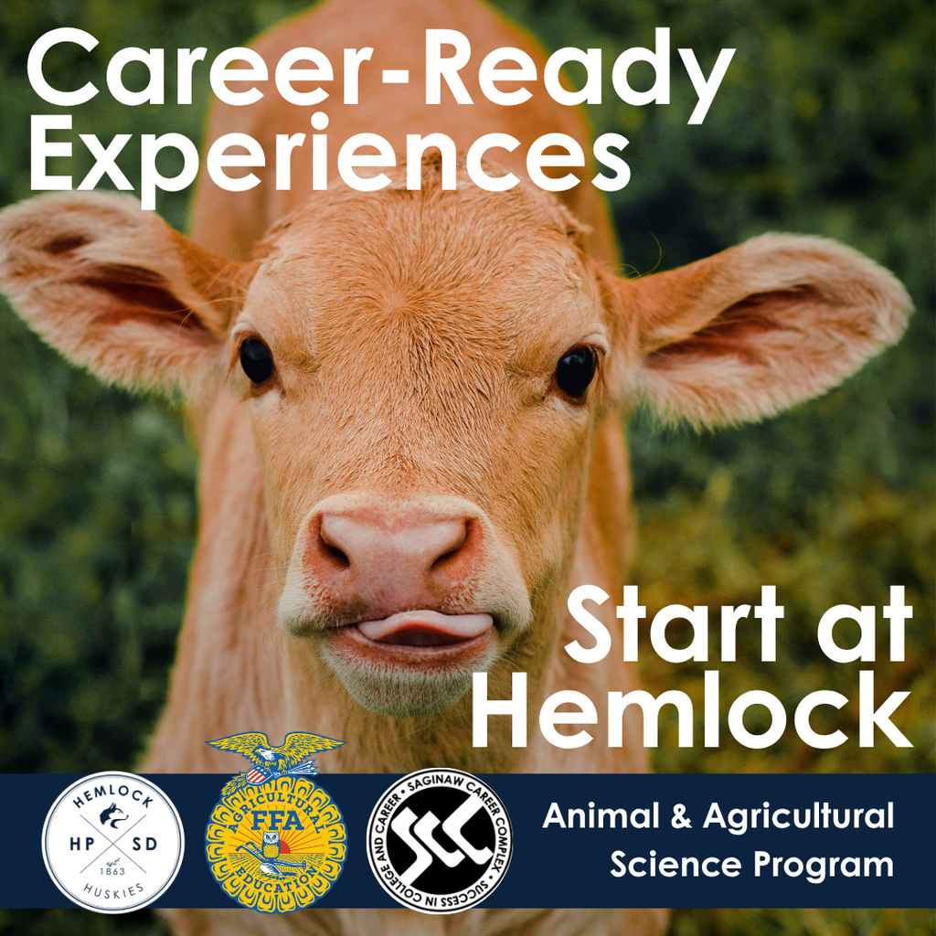 Career-Ready Experiences Start at Hemlock, Animal and Agricultural Science Program