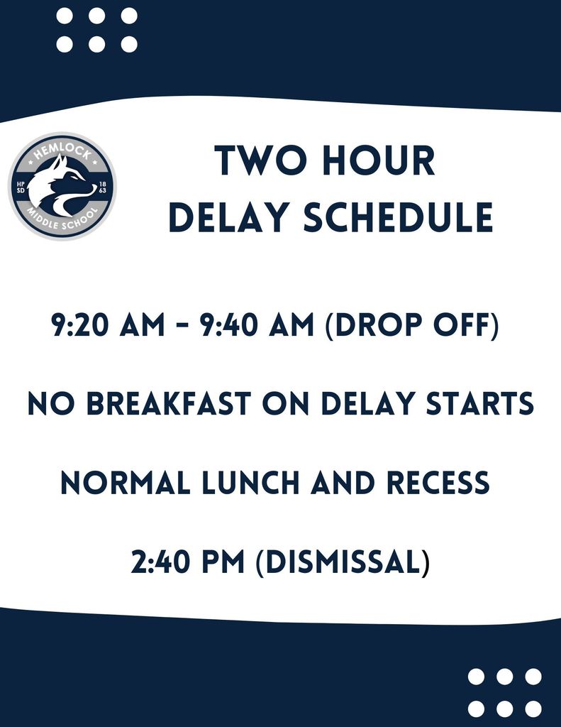 TWO HOUR DELAY SCHEDULE