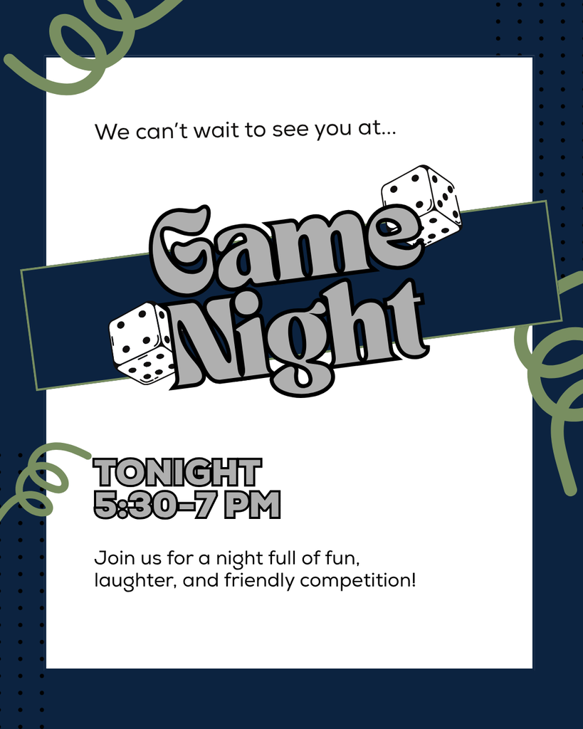Game Night Tonight, 5:30-7PM