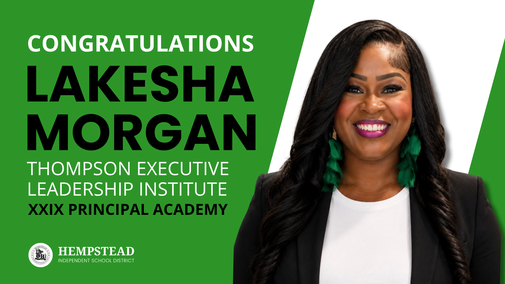 Lakesha Morgan Congratulations Thompson Executive Leadership Institute XXIX principal academy