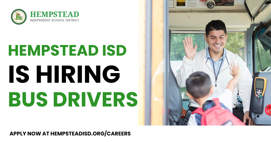 Hempstead ISD is hiring Bus Drivers. Apply now at hempsteadisd.org/careers