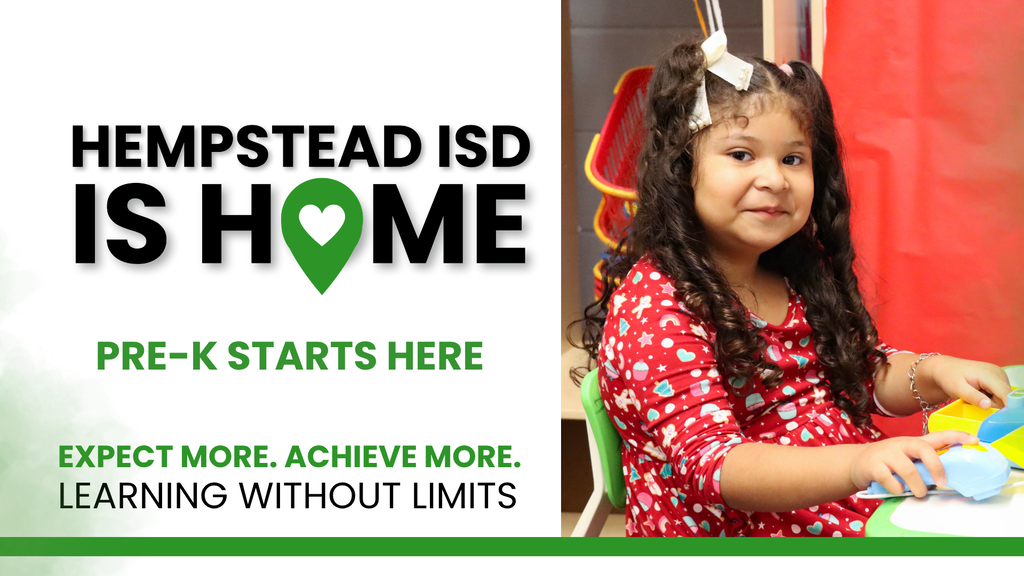Hempstead ISD is Home Pre-k starts here