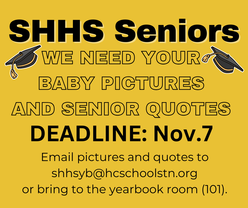 Senior Baby pics and Quotes deadline