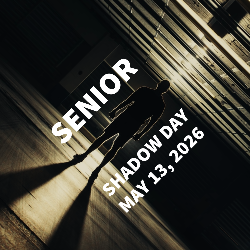 SENIOR SHADOW DAY