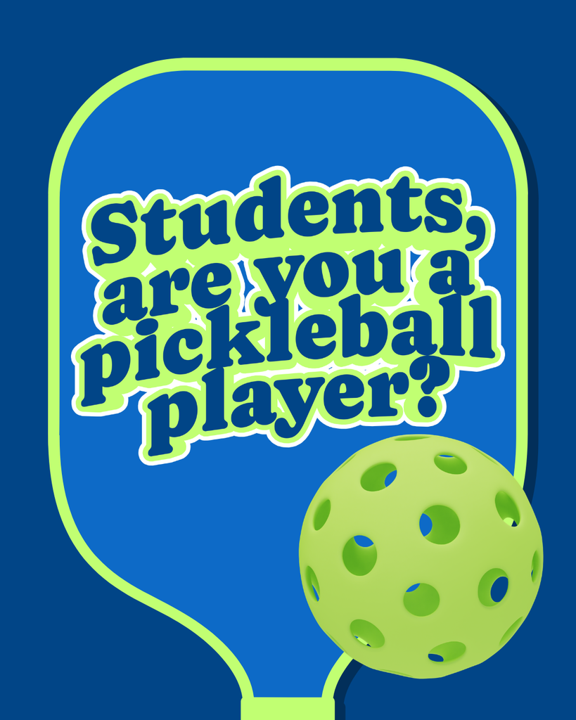 Student's are you a pickleball player?