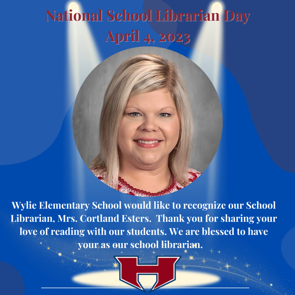 National School Librarian Day Wylie Elementary School National School Librarian Day Wylie Elementary School