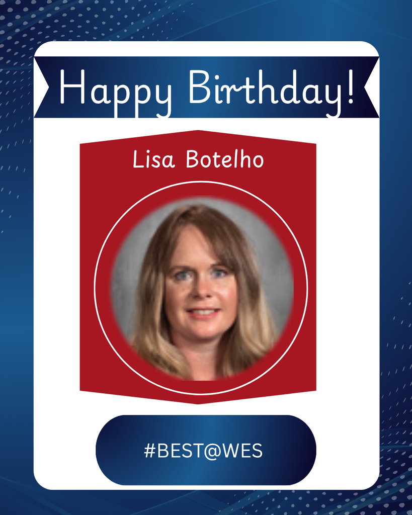 Happy Birthday Mrs. Botelho!