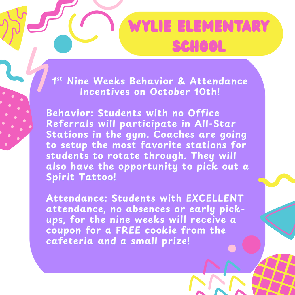 1st 9 Weeks Behavior & Attendance Incentive