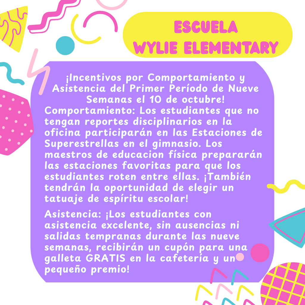 1st 9 Weeks Behavior & Attendance Incentive (Spanish) 