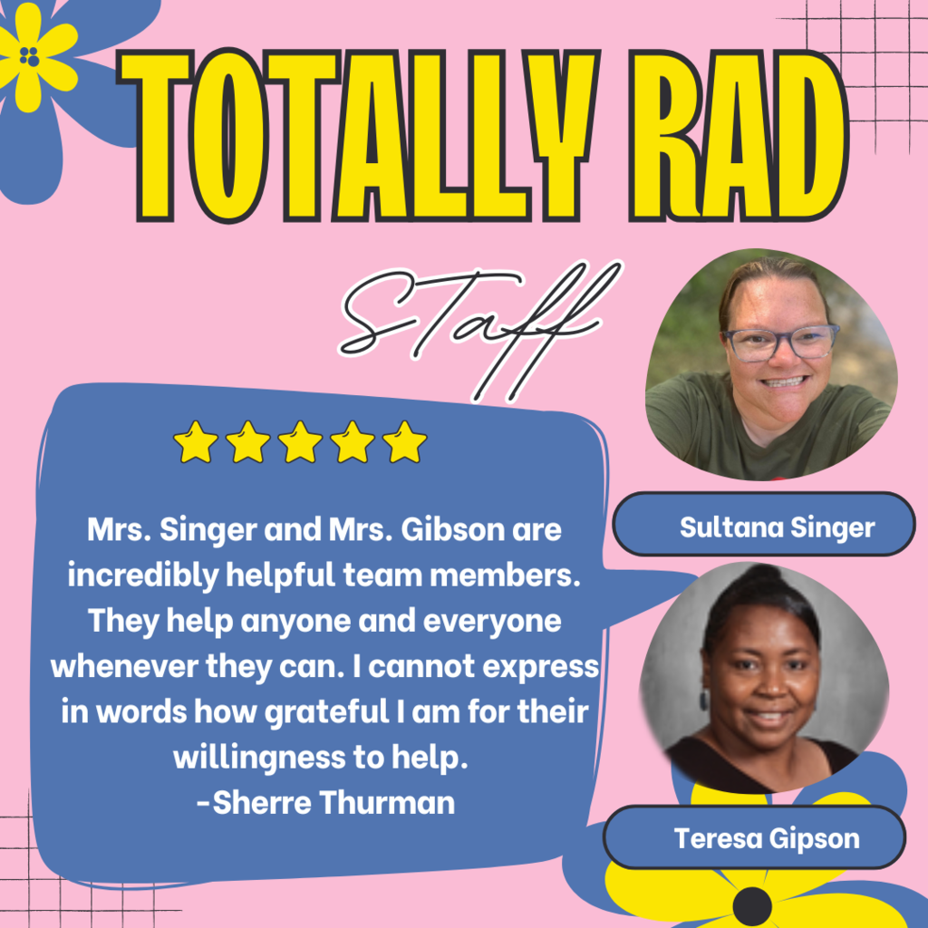 Staff Shoutout- Gipson/Singer