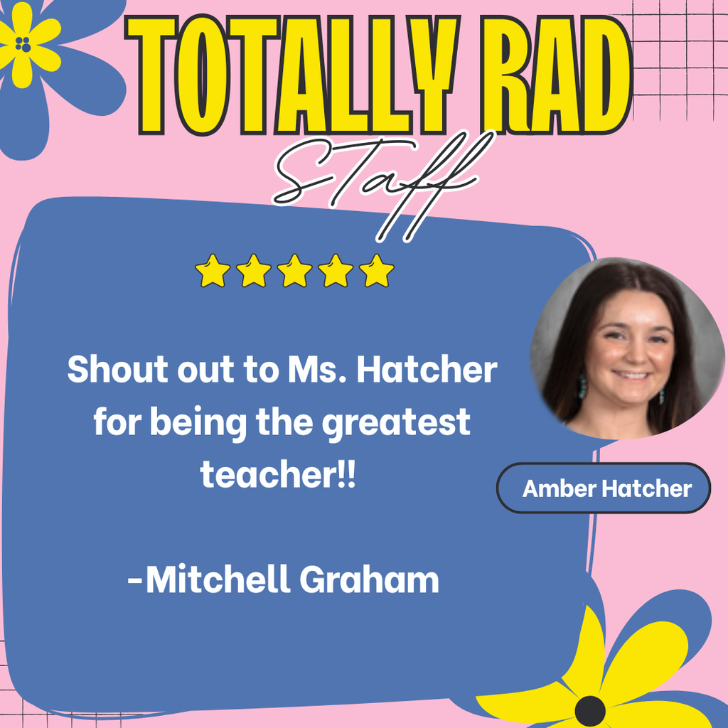 Staff Shoutout- Hatcher