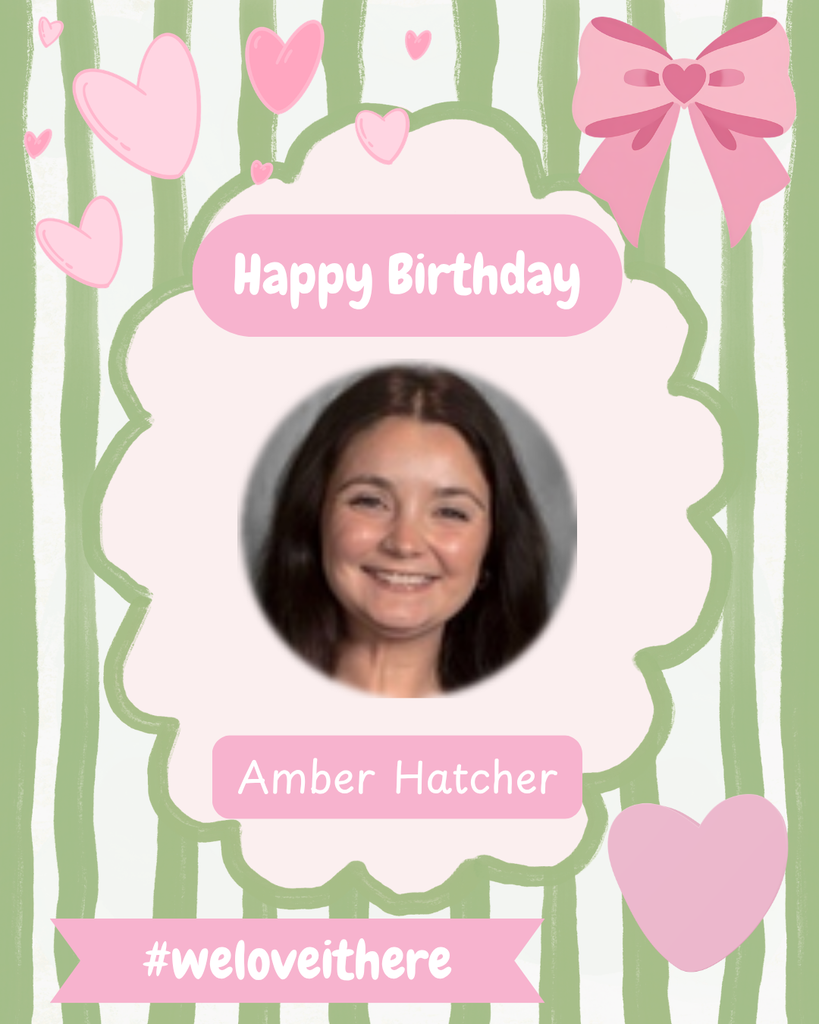 Happy Birthday Ms. Hatcher!