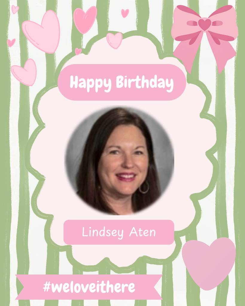 Happy Birthday Mrs. Aten! 