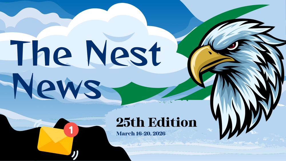 The Nest News-25th Edition- March 16-20, 2026