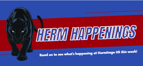 blue and white text that says "herm happenings" on a blue background, smaller text says "read on to see what's happening at Hermitage HS this week!" and an image of a panther on the left