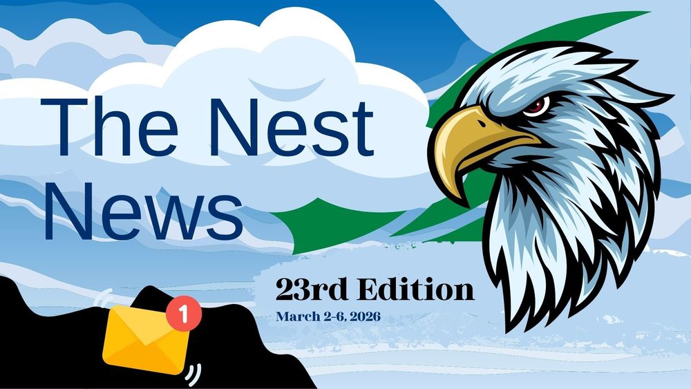The Nest News-23rd Edition- March 2-6, 2026