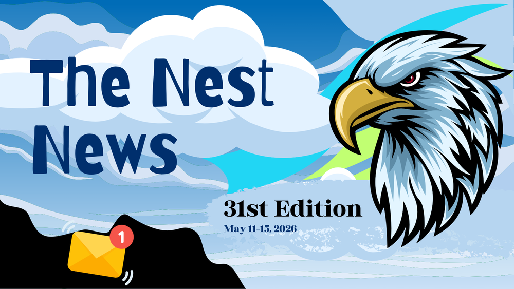 The Nest News-31st Edition-May 11-15, 2026