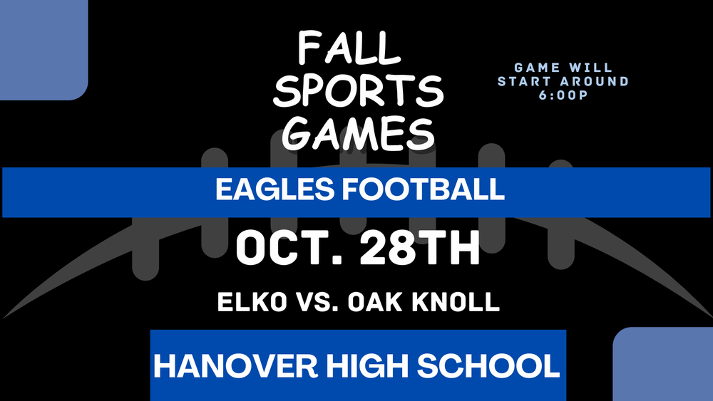 Elko Athletics-Football- Elko and Oak Knoll at Hanover High School-10/28/25