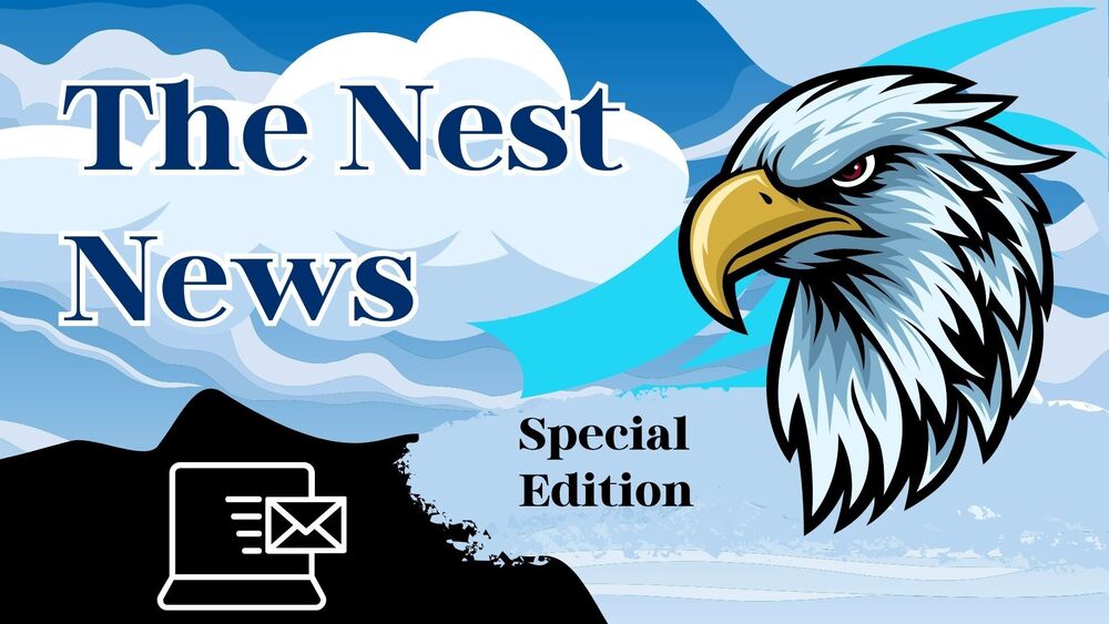 The Nest News- Special Edition