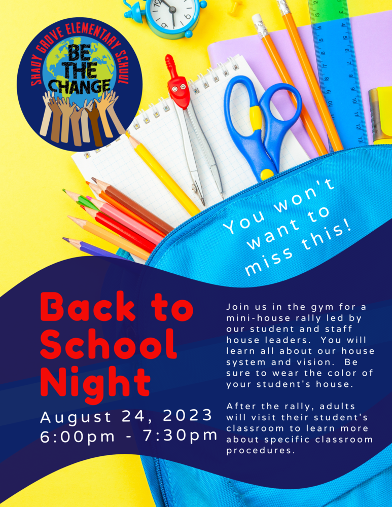 Back to School Night Shady Grove Elementary School